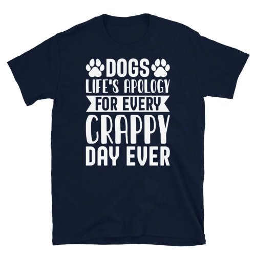 T-shirt unisex manica corta «Dog's Life – Scuse per ogni giorno da schifo»