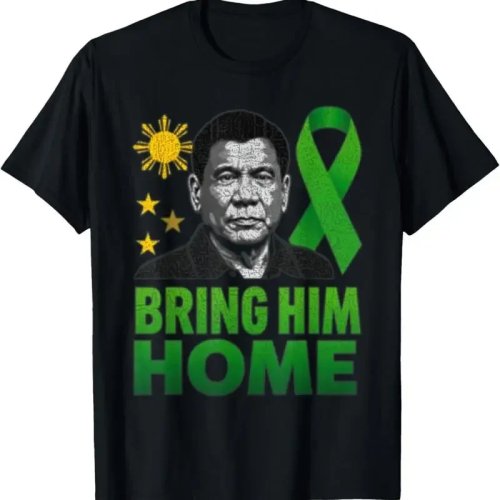 Unisex-T-Shirt „Bring Him Home“ – Duterte DU30 (Philippinen), Unterstützer-Shirt