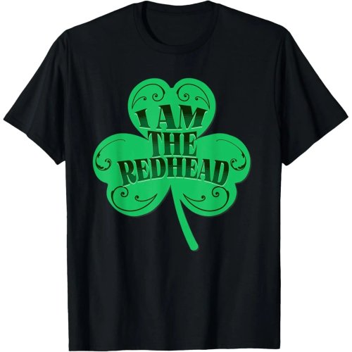 Lustiges Unisex-T-Shirt zum St. Patrick's Day – 'I Am The Redhead / Dibs on The Redhead'