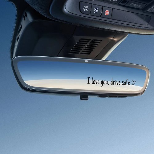 Calcomanía para espejo retrovisor 'I Love You, Drive Safe' - Sticker con corazón, recordatorio de seguridad para mujeres conductoras, decoración interior