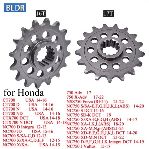 앞 스프로킷 16T/17T 혼다 CT700, NC700/NC750, Integra, X-ADV/ADV750 (2017–2025) 호환 — NC750 S/SA/XA, NC750X, NC750XD DCT, NC750J