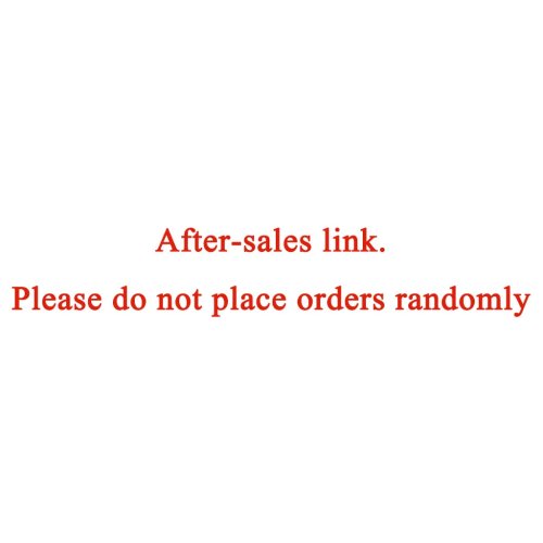 After-sales link - Please contact customer service before ordering (do not place orders randomly)