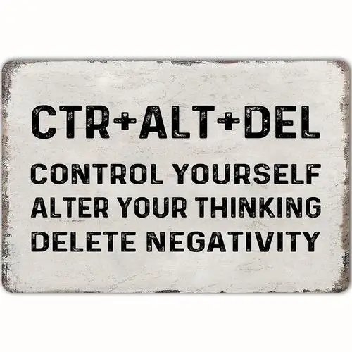 Placa metálica retro (chapa) com a frase 'Control Yourself · Alter Your Thinking · Delete Negativity'