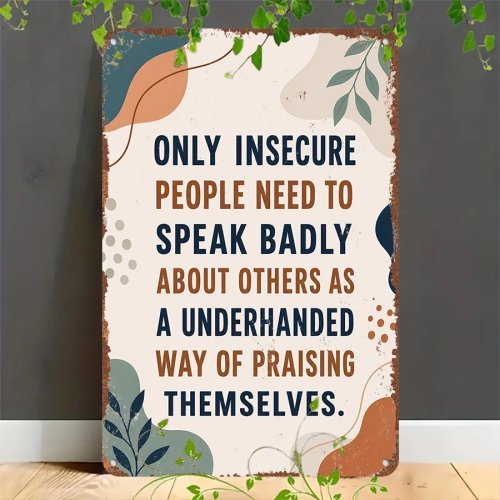Vintage Metallschild „Only Insecure People“ – Retro-Blechplakette für Zuhause, Garage, Café, Bar & Garten