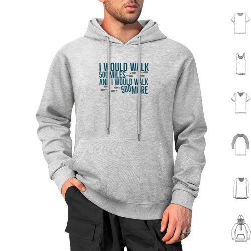 Худи 'I Would Walk 500 Miles', длинный рукав