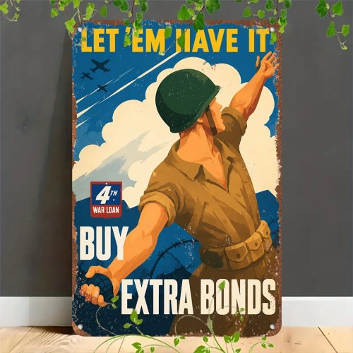 レトロ金属看板 2D – WWII『Let 'Em Have It』戦時国債ヴィンテージブリキ看板、部屋・ガレージ・喫茶店・バー・庭のインテリア