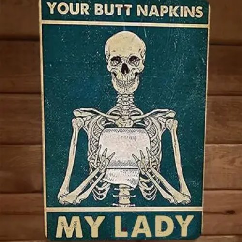 8x12 금속 벽걸이 사인 'Your Butt Napkins My Lady' 해골 욕실 포스터