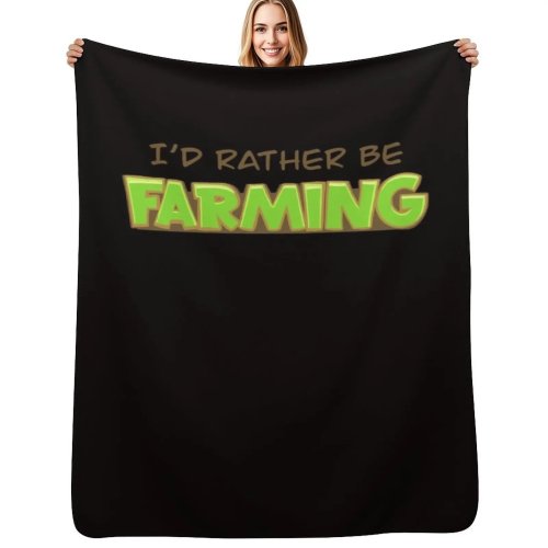 ผ้าห่ม 'I'd Rather Be Farming' – ผ้าห่มตกแต่งมีสไตล์ ของขวัญสำหรับเพื่อนหรือเพื่อนร่วมห้อง