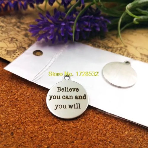 20 pezzi di ciondoli rotondi in acciaio inossidabile da 20mm con incisione 'Believe You Can and You Will' per creazione di gioielli fai da te