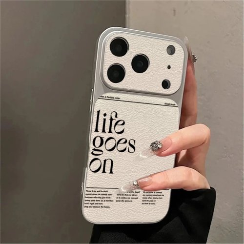 Handyhülle mit Life Goes On Spruch für Samsung Galaxy S25 S26 S24 Ultra A57 A17 A37 A56 A55 A54 A16 A15 A26 A25 S23 FE S22 S21