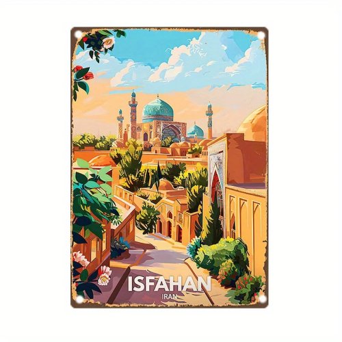 Plaque en Métal Vintage Ispahan Iran - Affiche de Voyage Rétro, Décoration Murale en Fer Résistante aux Intempéries pour Maison, Jardin, Bar, Bureau