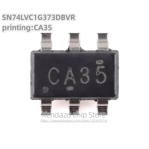 10 pièces SN74LVC1G373DBVR marquage CA35 SOT-23-6, puce latch D simple canal originale